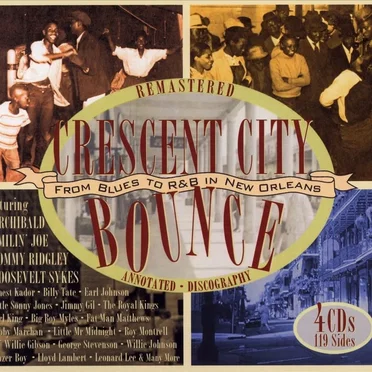 Crescent City Bounce, From Blues to R&B in New Orleans by Various Artists - album cover