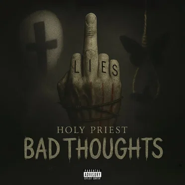Bad Thoughts by HOLY PRIEST - album cover