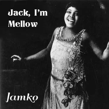 Jack, I’m Mellow