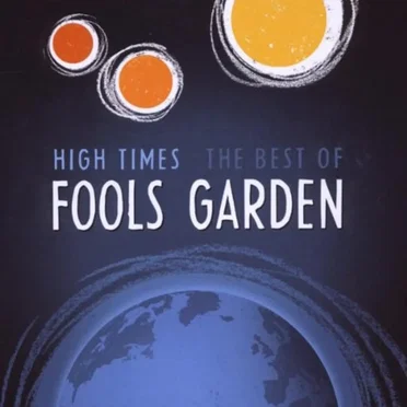 High Times: The Best of Fools Garden by Fools Garden - album cover