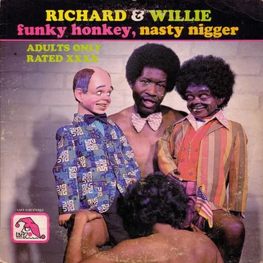Funky Honkey, Nasty Nigger