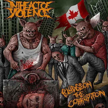 Bludgeon The Corruption by In the Act of Violence - album cover