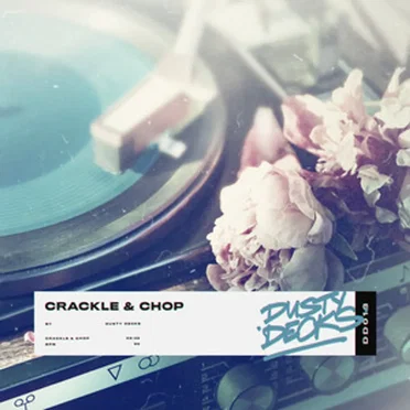 Crackle & Chop by Dusty Decks - album cover