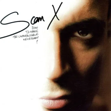 How to Make the Unpredictable Necessary by Scan X - album cover