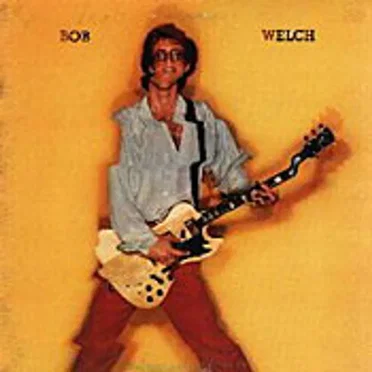 Bob Welch by Bob Welch - album cover