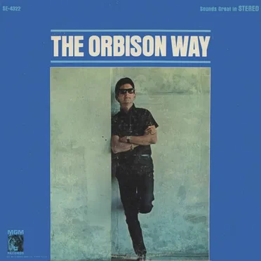 The Orbison Way
