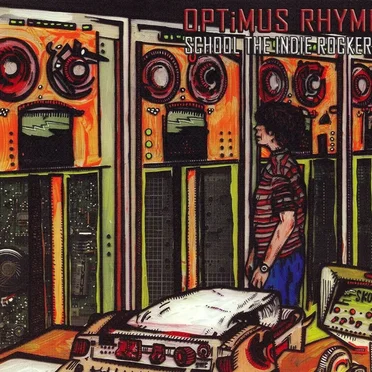 School the Indie Rockers by Optimus Rhyme - album cover