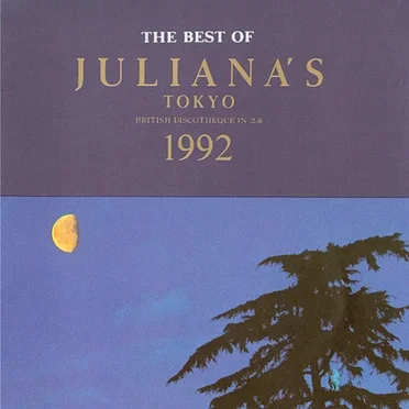 The Best of Juliana’s Tokyo 1992 by Various Artists - album cover