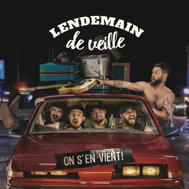 On s'en vient ! by Lendemain de veille - album cover