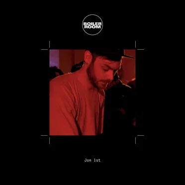 Boiler Room: Jon1st in London, March 28, 2017