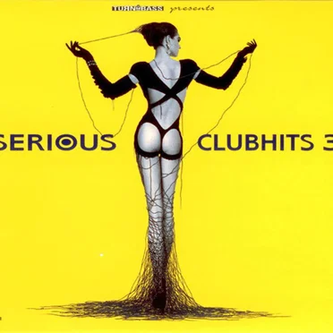 Serious Clubhits 3 by Various Artists - album cover