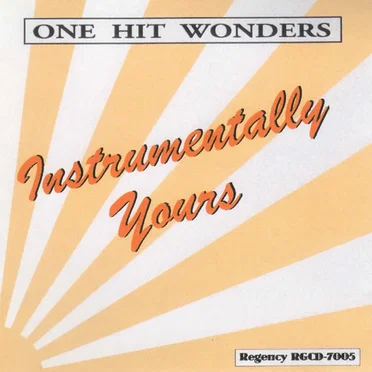 One Hit Wonders - Instrumentally Yours by Various Artists - album cover