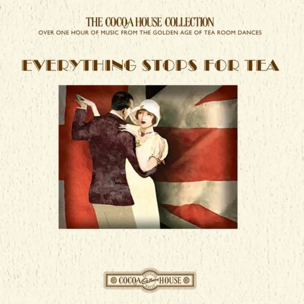 Everything Stops for Tea