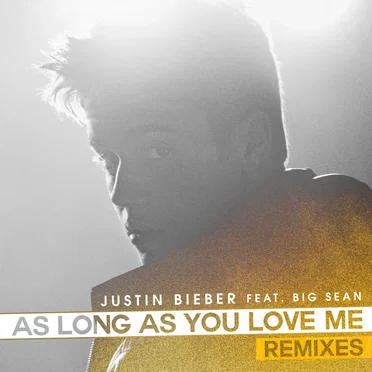 As Long As You Love Me (remixes)