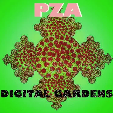 DIGITAL GARDENS by PZA - album cover