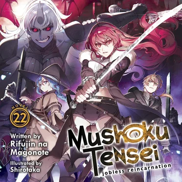 Mushoku Tensei: Jobless Reincarnation, Novel 22 by Rifujin na Magonote - album cover