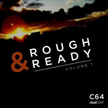 Rough & Ready - Volume 1
