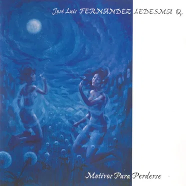 Motivos para perderse by José Luis Fernández Ledesma - album cover