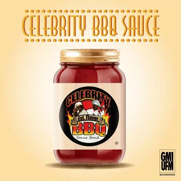Celebrity BBQ Sauce by Celebrity BBQ Sauce Band - album cover