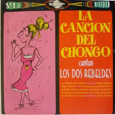 La canción del chongó by Los Dos Rebeldes - album cover