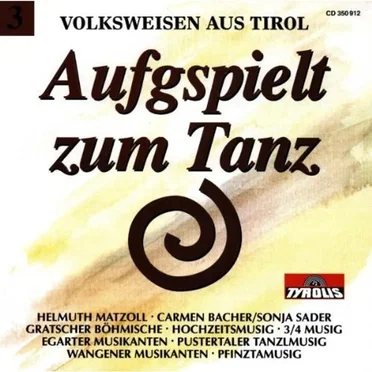 Aufgspielt zum Tanz: Volksweisen aus Tirol, Vol. 3 by Various Artists - album cover