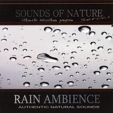 Sounds of Nature - Rain Ambience