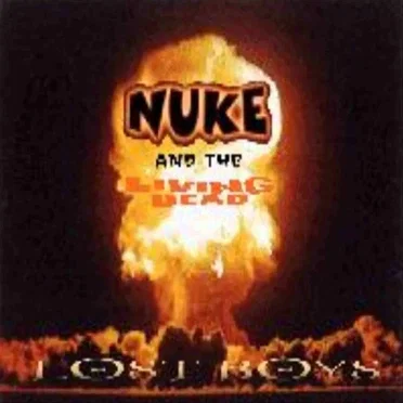 Lost Boys by Nuke and the Living Dead - album cover