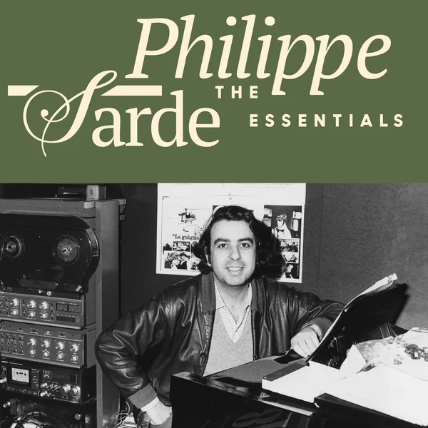 Philippe Sarde - The Essentials