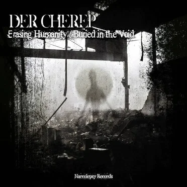 Erasing Humanity / Buried In The Void