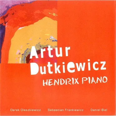 Hendrix Piano by Artur Dutkiewicz - album cover