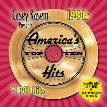 Casey Kasem Presents America’s Top Ten 1960s: #1 Pop Hits by Various Artists - album cover