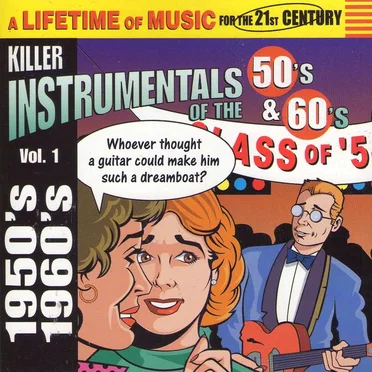 Killer Instrumentals of the 50's & 60's, Vol. 1 by Various Artists - album cover