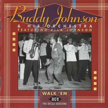 Walk 'Em by Buddy Johnson and His Orchestra - album cover