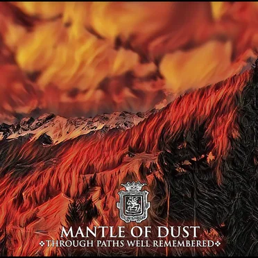 Through Paths Well Remembered by Mantle of Dust - album cover