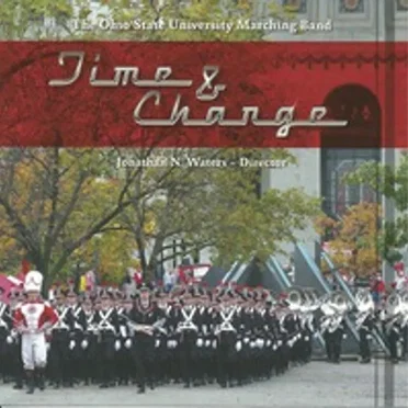 Time & Change by Ohio State University Marching Band - album cover
