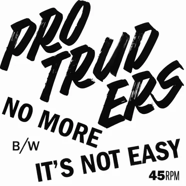 No More b/w It's Not Easy by Protruders - album cover