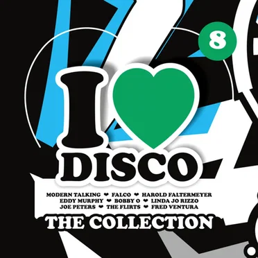 I Love Disco: The Collection 8 by Various Artists - album cover