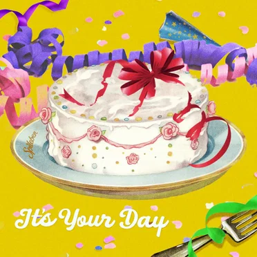 It's Your Day