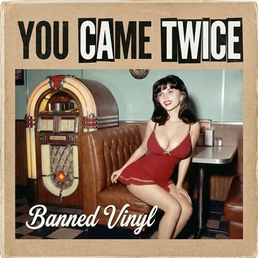 You Came Twice