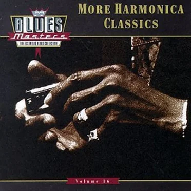 Blues Masters, Volume 16: More Harmonica Classics by Various Artists - album cover
