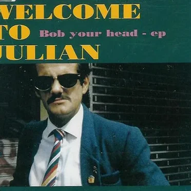 Bob Your Head EP by Welcome to Julian - album cover