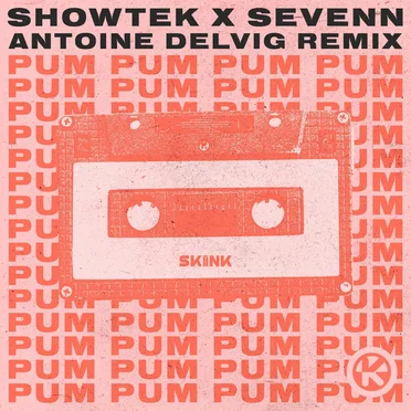 Pum Pum (Antoine Delvig Remix)