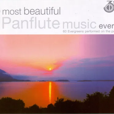 The Most Beautiful Panflute Music Ever by Various Artists - album cover