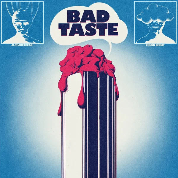 BAD TASTE