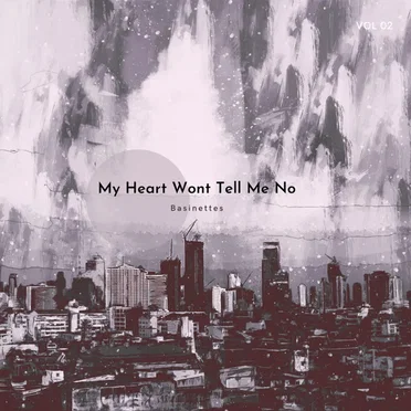My Heart Wont Tell Me No