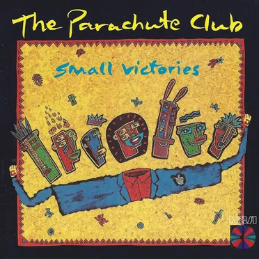 Small Victories by The Parachute Club - album cover
