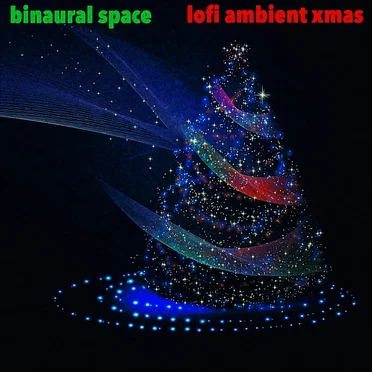 Lofi Ambient Xmas by Binaural Space - album cover
