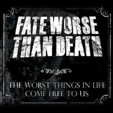 Fate Worse Than Death