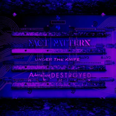 Under the Knife (Adoration Destroyed remix)