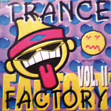 Trance Factory, Volume 2 by Various Artists - album cover